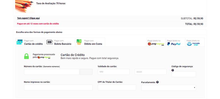 Várias formas de pagamento.