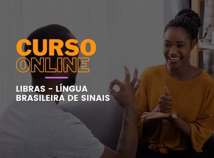 LIBRAS - Língua Brasileira de Sinais LIBRAS - Língua Brasileira de Sinais