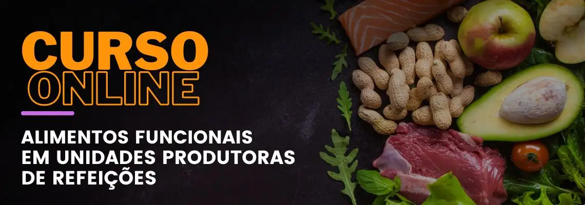 Alimentos Funcionais em Unidades Produtoras de Refeições Alimentos Funcionais em Unidades Produtoras de Refeições
