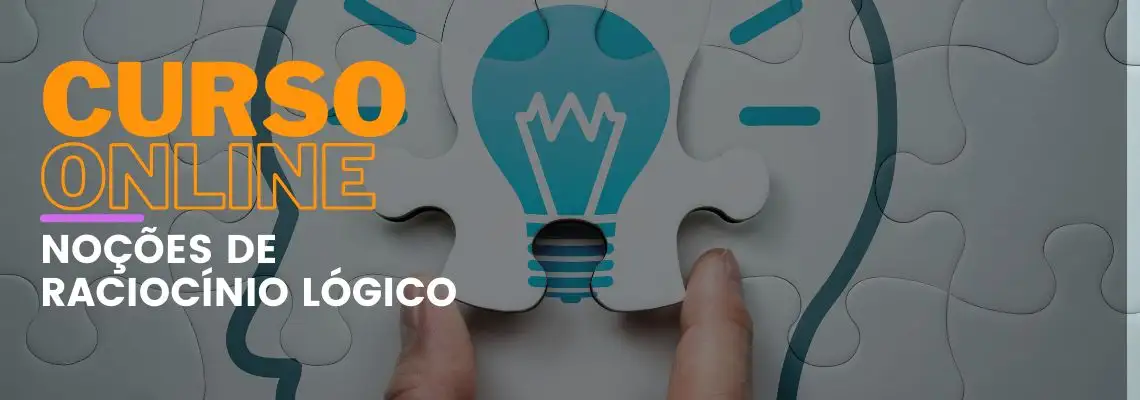 Noções de Raciocínio Lógico Noções de Raciocínio Lógico