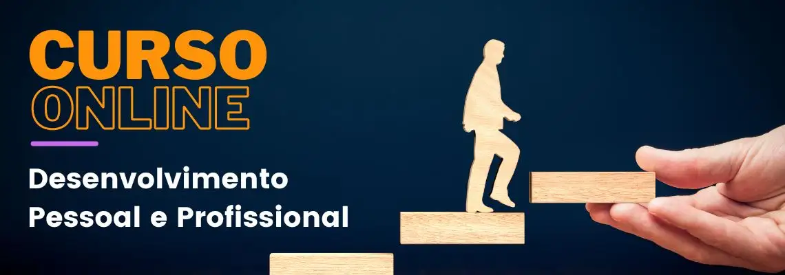 Desenvolvimento Pessoal e Profissional Desenvolvimento Pessoal e Profissional