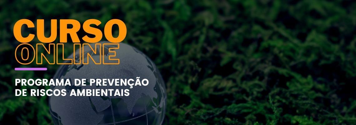 Programa de Prevenção de Riscos Ambientais Programa de Prevenção de Riscos Ambientais
