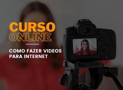 Como Fazer Vídeos para Internet