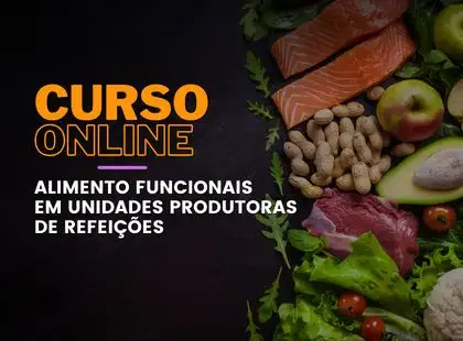 Alimentos Funcionais em Unidades Produtoras de Refeições Alimentos Funcionais em Unidades Produtoras de Refeições