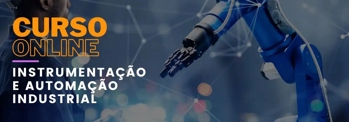 Instrumentação e Automação Industrial Instrumentação e Automação Industrial