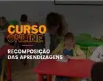 Recomposição das aprendizagens