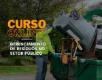 Gerenciamento de Resíduos no Setor Público