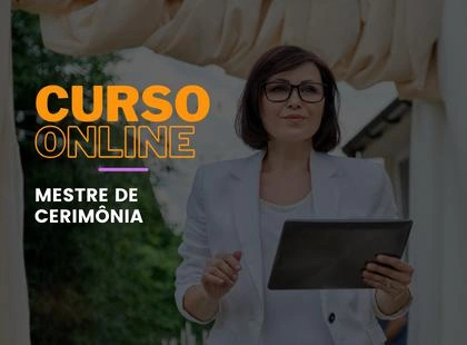 Curso Online Mestre de Cerimônia